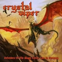 Crystal Viper - Defenders Of The Magic Circle Live In Germany